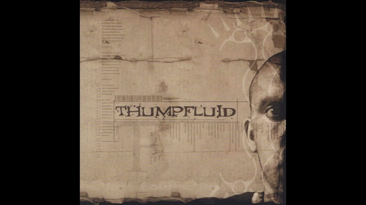 Thumpfluid - Thumpfluid (2001) [Nu Metal - Full Album]
