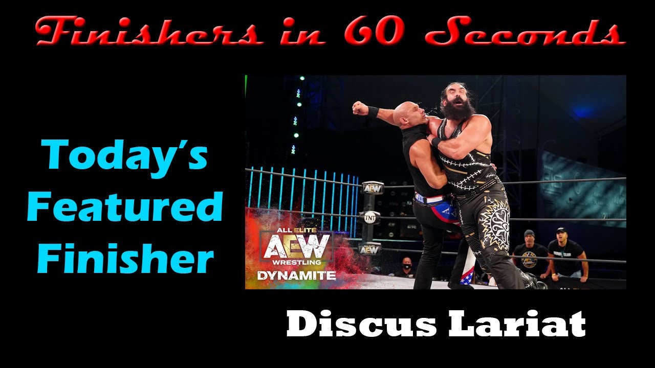 Finishers in 60 Seconds-Discus Lariat (Brodie Lee)