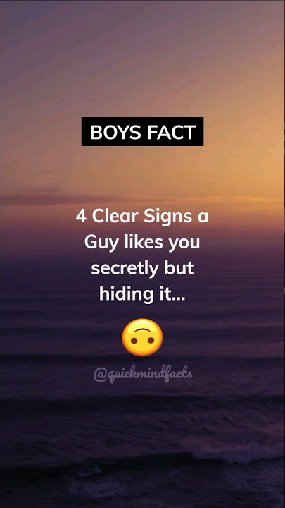 4 Clear Signs A Guy Likes You But Hiding It... #shorts
