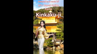 kyoto japan  travel 'Kinkaku-ji in Kyoto' - #travel #guide #kyoto #Japan #aiart #aimodel #beauty
