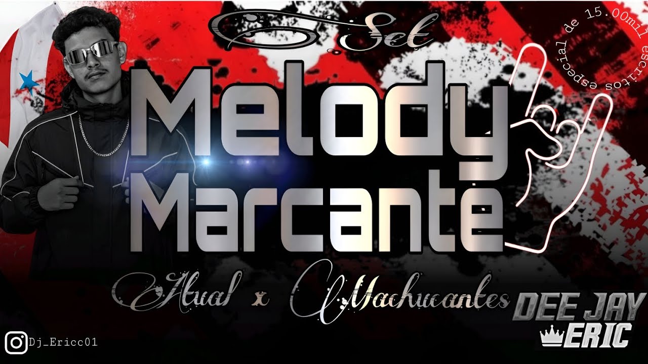 Set MELODY só as mais tocadas, ATUAIS E MACHUCANTES 