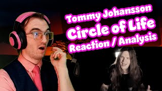 FIRST TIME Hearing Him… Wow!! | Circle of Life - Tommy Johansson | Reaction/Analysis