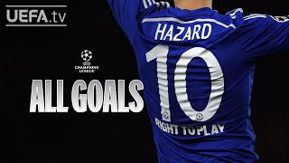 All #UCL Goals: EDEN HAZARD