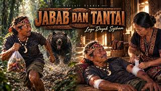 Jabab dan Tantai (Lagu Dayak Sejiham)