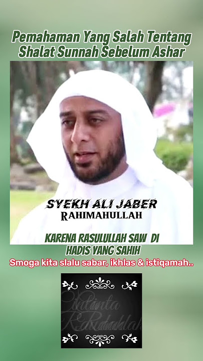 Pemahaman Yang Salah Tentang Sholat Sunnah Sebelum Ashar || Syekh Ali Jaber Rahimahullah #shorts