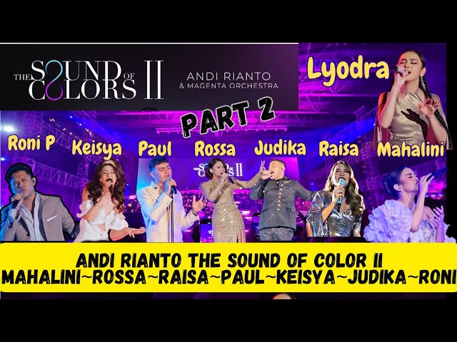 [Part2]Andi Rianto Orchestra ft Lyodra~Mahalini~Rossa~Raisa~ Paul~Keisya~Judika Live at Jakarta 2023 class=
