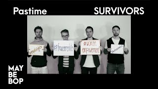 Pastime Survivors - MAYBEBOP