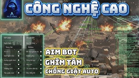 Hack DeltaForce: Công nghệ THAY ĐỔI LUẬT CHƠIi mà mọi game thủ PRO đang lén dùng an toàn 100% là gì?