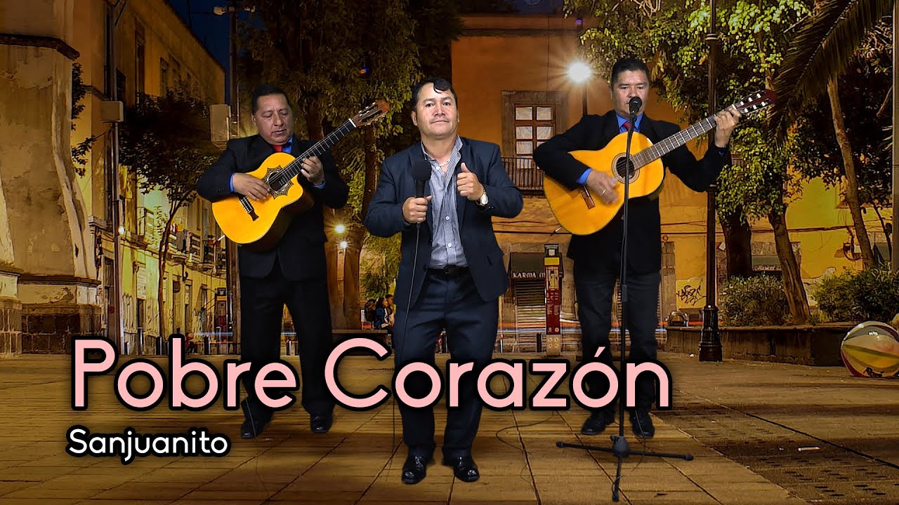 Pobre Corazón - Sanjuanito | Franklin Armando y Luis Armando El Rockolero