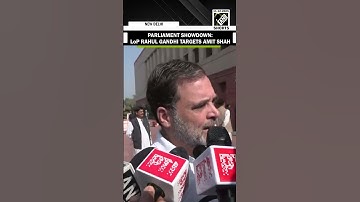 “Amit Shah ji was very nervous yesterday…”: Lok Sabha LoP Rahul Gandhi targets Home Minister