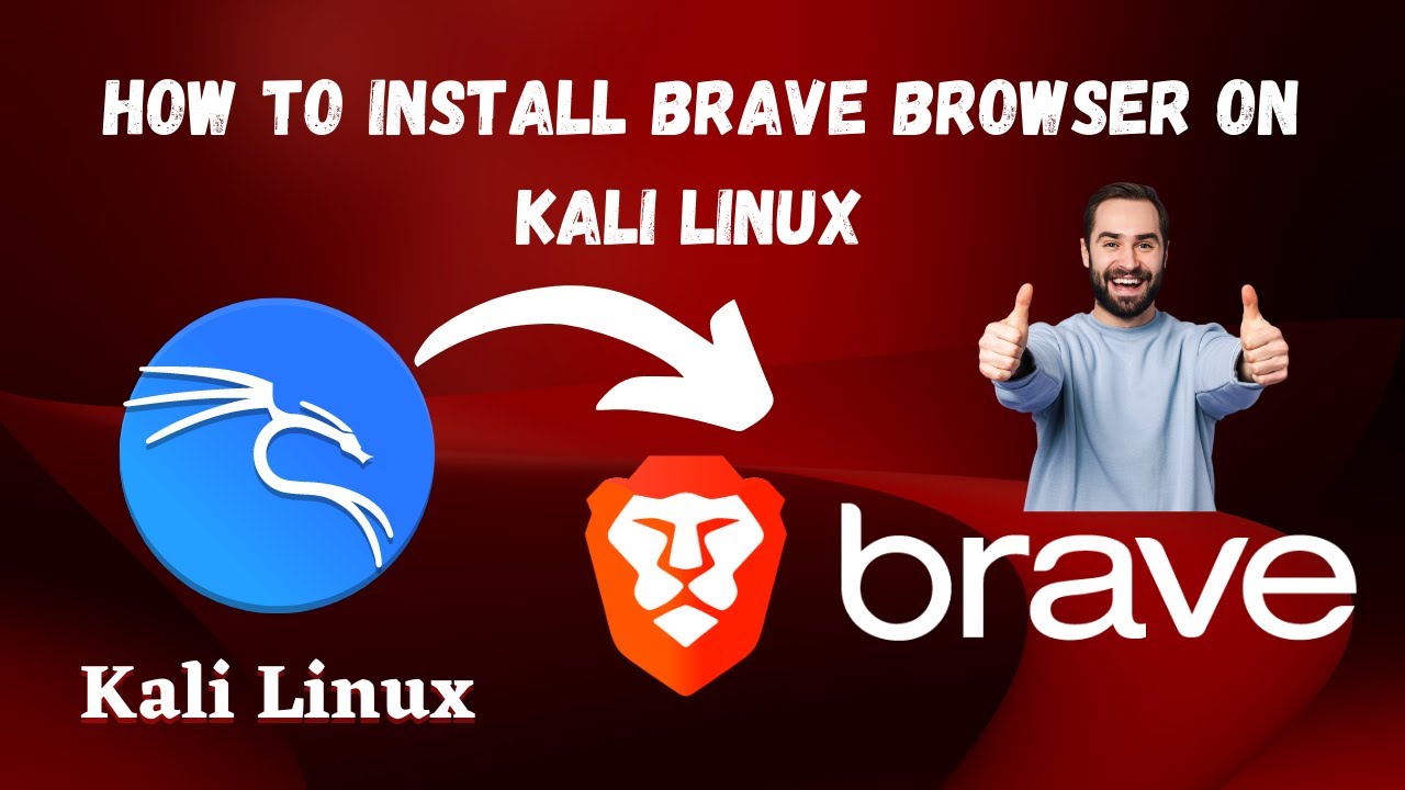 How to Install Brave Browser On Kali Linux. YouTube