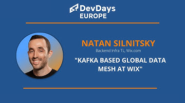 Kafka Based Global Data Mesh at Wix by Natan Silnitsky