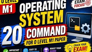 O Level M1 Operating System Commands | 20 Important OS Commands for O Level Exam 2026