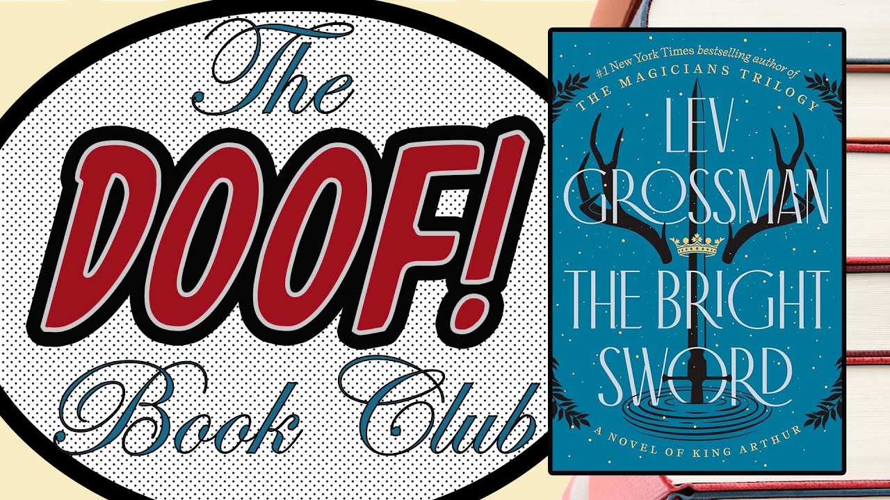 THE BRIGHT SWORD - Doof! Book Club