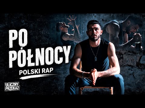 Po Północy | Mroczny Rap o Straconej Miłości | Uliczny Przekaz