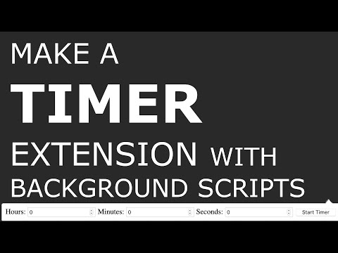 Make a timer extension using background scripts - PART 2: the JavaScript