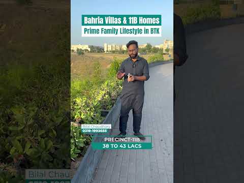 Bahria Villas & 11B Homes | Prime Family Lifestyle in BTK