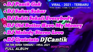 DJ Tik Tok Viral Panik Gak | DJCantik Terbaru Full Album
