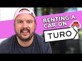 I Rented a Car on the TURO App