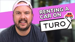 I Rented a Car on the TURO App