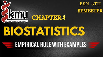 Biostatistics Chp#4 | Empirical Rule | |kmu| by Secretstar