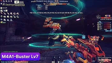 CF : SỨC MẠNH M4A1-S Protocol Buster Lv7 ?