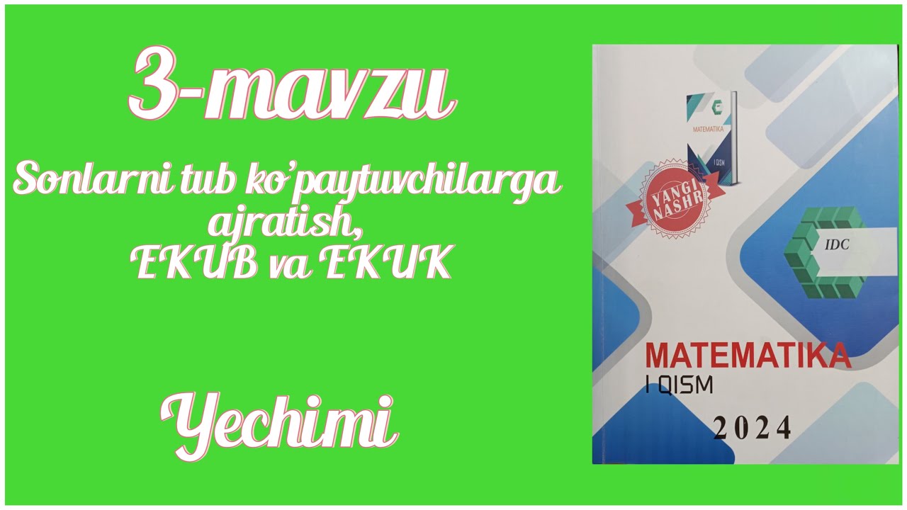 IDC 1-qism. 3-mavzu. 1-58 misollar YECHIMI