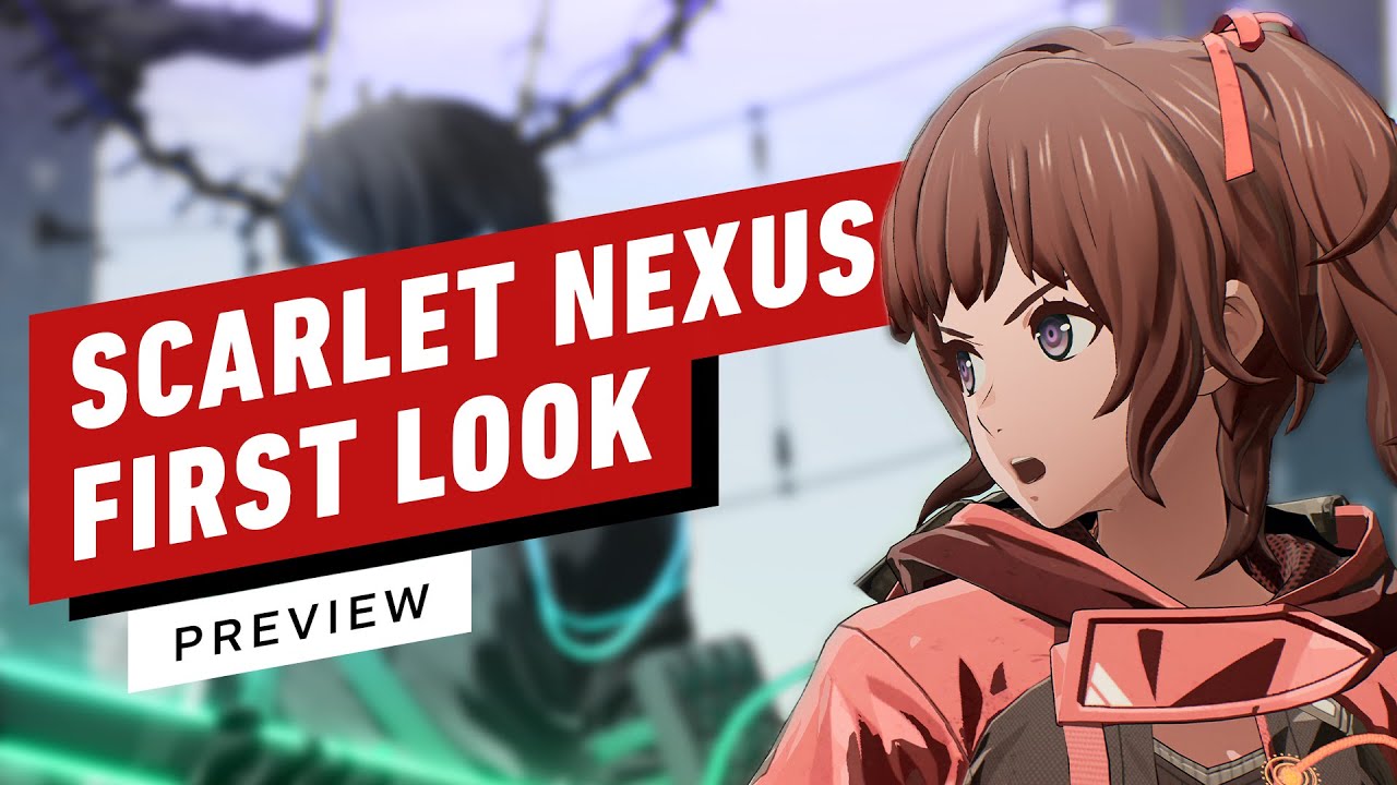 Scarlet Nexus [Gameplay] - IGN