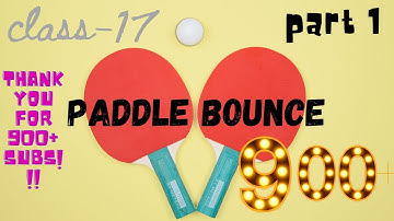 How to Code for paddle bounce project | part 1-class 17 | coding project | JavaScript