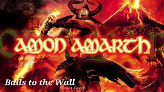 Watch Amon Amarth Balls To The Wall video