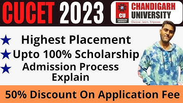 Chandigarh University CUCET 2023 Application Form | CU Admission 2023 | 50% off on CUCET Form