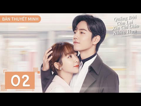Video THUYẾT MINH | Dư Sinh Xin Chỉ Giáo Nhiều Hơn - Tập 2 |... - youtube