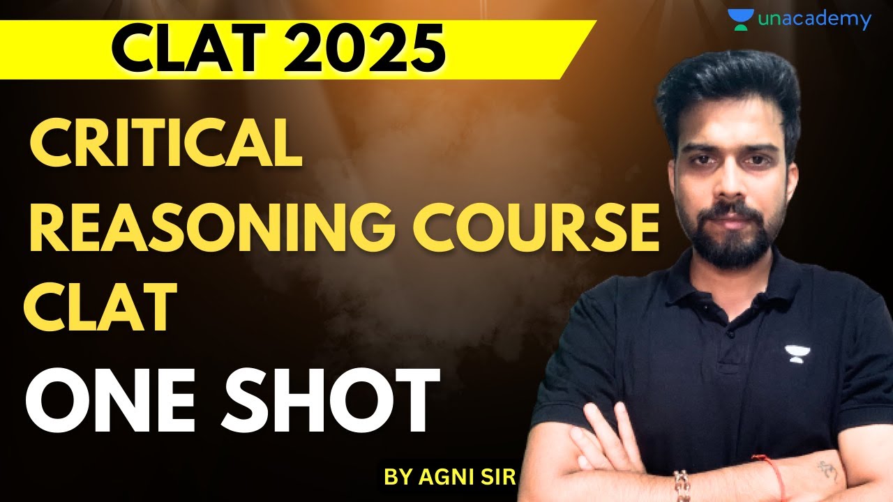 CLAT 2025 | Mastering Critical Reasoning | One-Shot Course | Part-6 ...