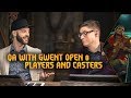 QA with GWENT Open 8 players and casters