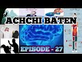 Achchi baten episode  27