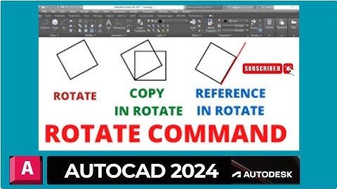 HOW TO USE ROTATE COMMAND IN AUTOCAD 2024