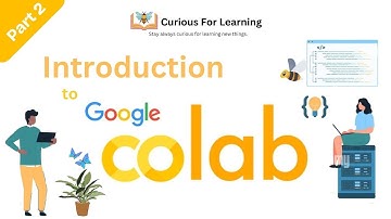 Part 2- Introduction to Google Colab | Get started with Linear Regression