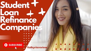 Best Student Loan Refinance Companies