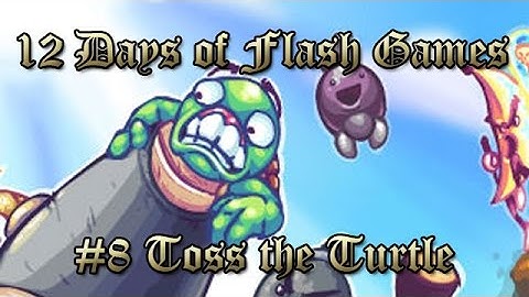 12 Days of Flash Games - 08 Toss the Turtle