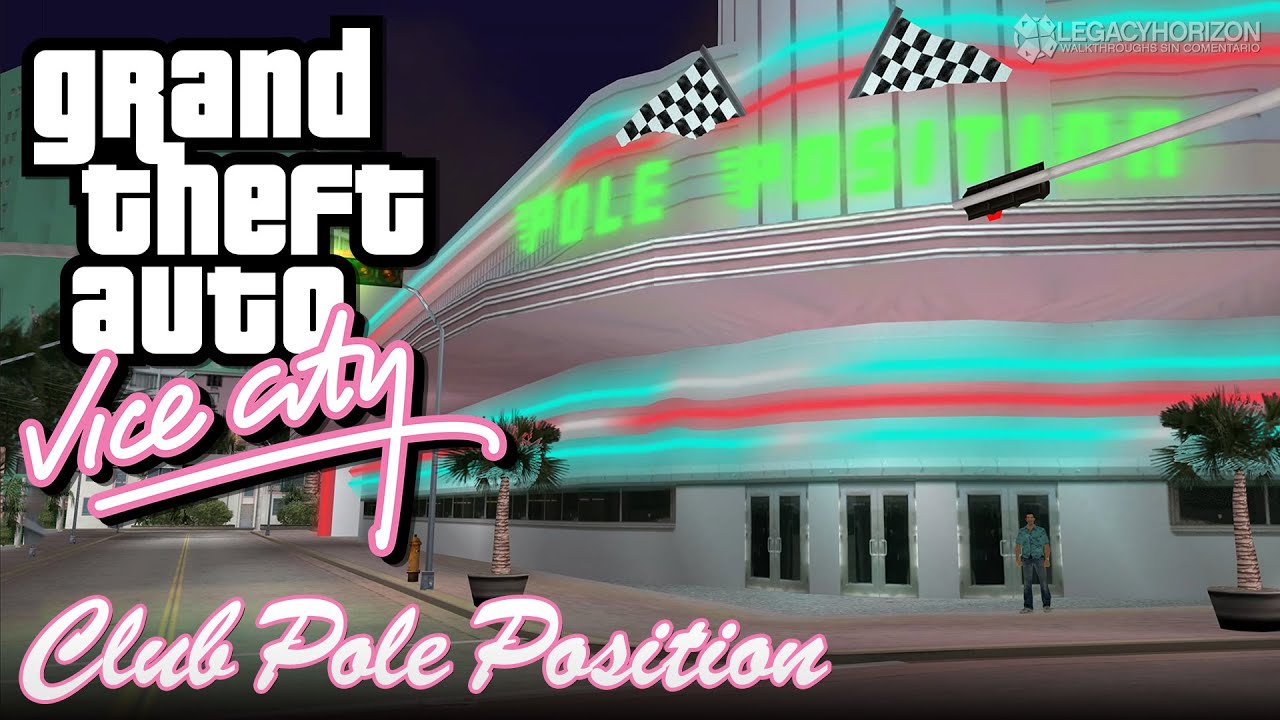 GTA Vice City - Misión #51 - Club Pole Position (1080p 60fps) - YouTube