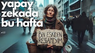 Yeni Çıkan Yapay Zeka Uygulamaları Sıralı Tam Liste - Yapay Zekada Bu Hafta #12