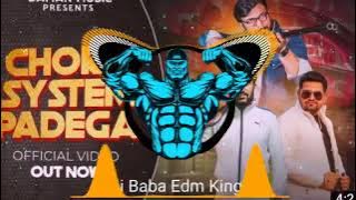 Chora_System_Padega Horn Mix Dj Sohil Gzb Dj Krish Gujjar Dj Shivam Thakur Dj Abhishek Sarfabad