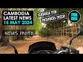 Cambodia news 15 may 2024  seahorse a big splash major cambodia clean up prison update forriel