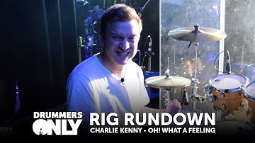 Charlie Kenny (Oh! What A Feeling) - Rig Rundown