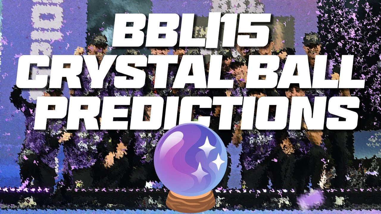 Players predict who will star in BBL|15