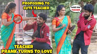 Love You TeacherFlirting With Cute Teacher Prank‍❤Nellai360*