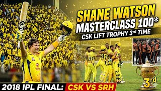 2018 CSK Vs SRH IPL FINAL|SHANE WATSON 117*|CSK WON THE TITLE 3RD TIME|#cricket #msdhoni #csk #rcb  screenshot 4