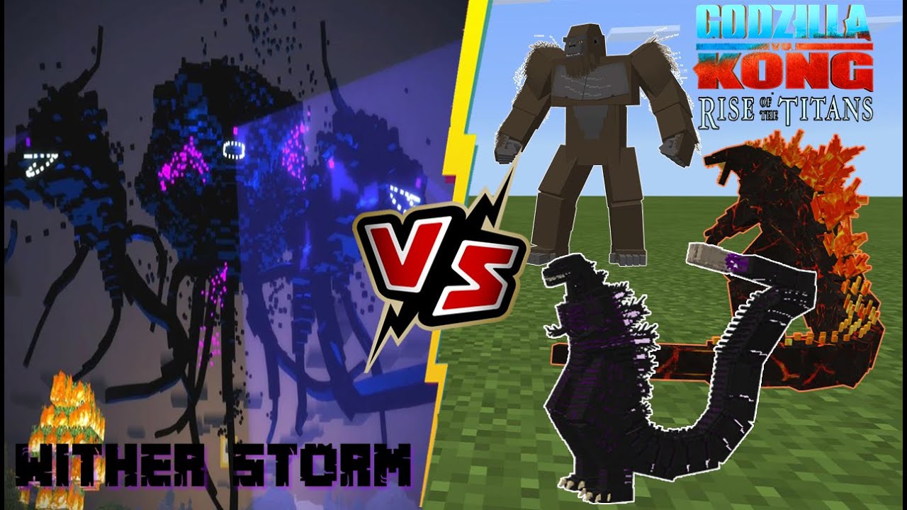 Godzilla VS Wither Storm - Part 4? 