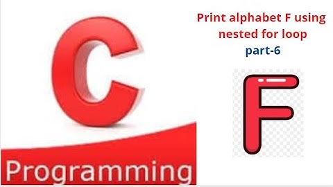 Print alphabet F using nested for loop || part-6