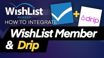WishList Member - Drip Integration